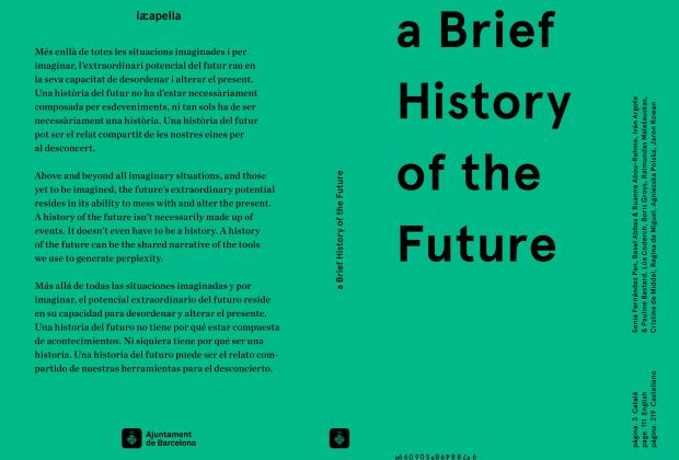 a brief history of the future
